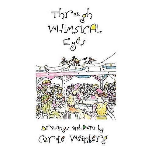 Through Whimsical Eyes