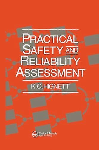 Practical Safety and Reliability Assessment