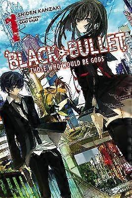 Black Bullet Vol. 1 (Novel)