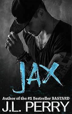 Jax (A Bastard Novel)
