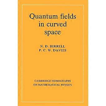 Campos Quânticos no Espaço Curvo - N. D. Birrell
