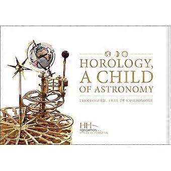 Horology a Child of Astronomy