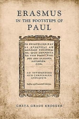 Erasmus in the Footsteps of Paul