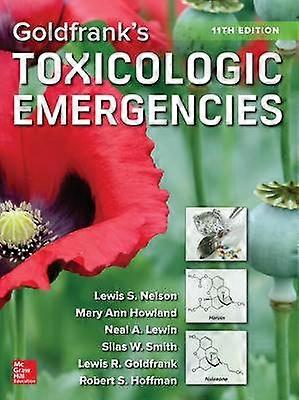 Goldfrank's Toxicologic Emergencies Eleventh Edition