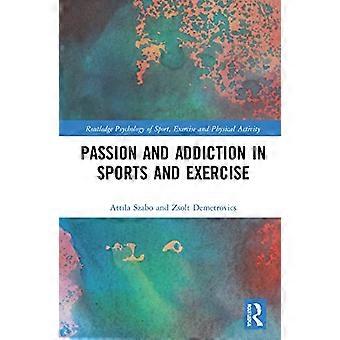 Passion og afhængighed i sport og motion (Routledge Psychology of Sport, Motion and Physical Activity)