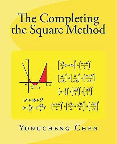 The Completing the Square Method
