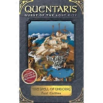 Le sort de défaire (Quentaris - quête de la cité perdue)