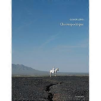 Olivier Leroi: Chronopoetique