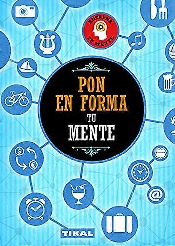 Pon en forma tu mente