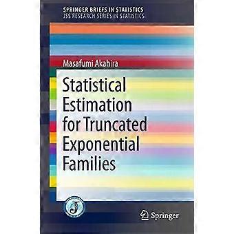 Statistical Estimation For Truncated Exponential Families - Masafumi Akahira