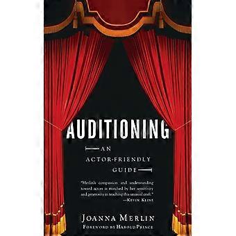 Auditioning An Actor-friendly Guide