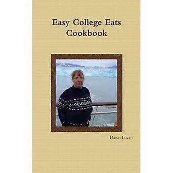 Easy College Eats Cookbook