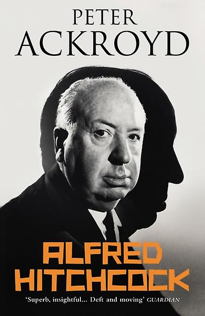 Alfred Hitchcock by Peter Ackroyd Paperback Book