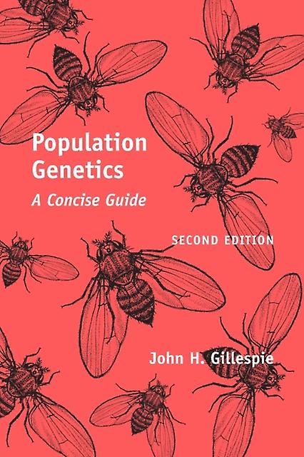 Population Genetics by John H Gillespie Paperback