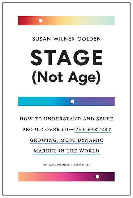 Stage Not Age by Susan Wilner Golden Hardback Book