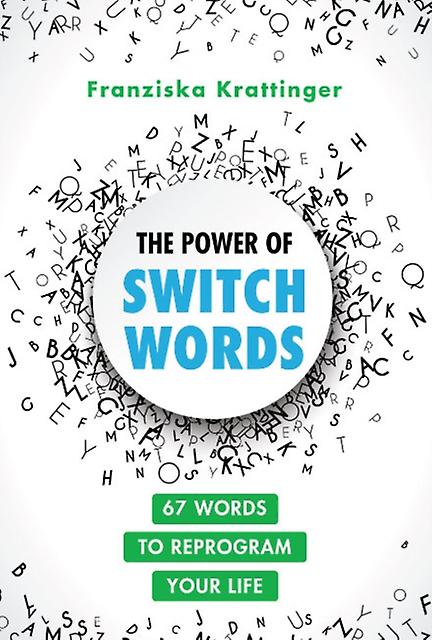 The Power Of Switchwords by Franziska Krattinger Paperback