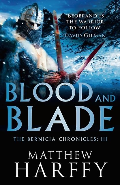 Blood And Blade by Matthew Harffy Paperback