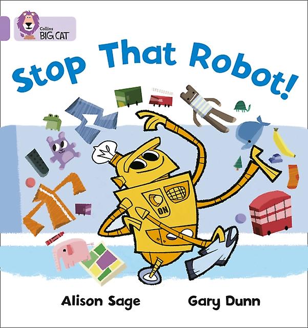Stop That Robot by Alison Sage Paperback