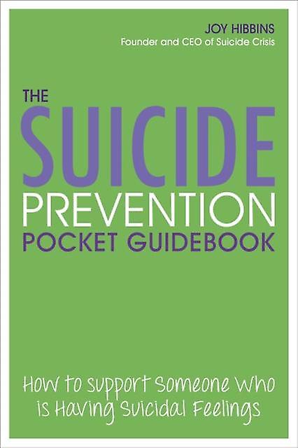 The Suicide Prevention Guidebook by Joy Hibbins Paperback