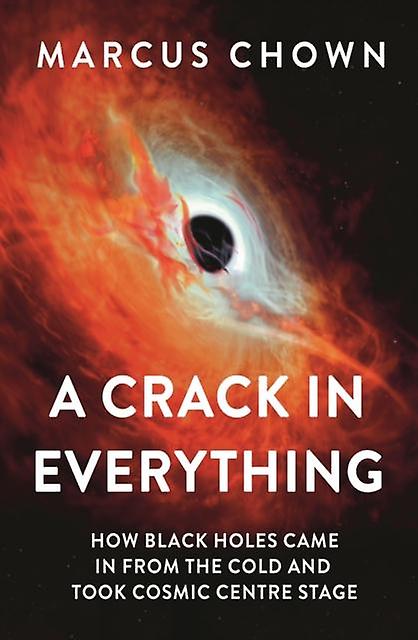A Crack In Everything by Marcus Chown Paperback Book