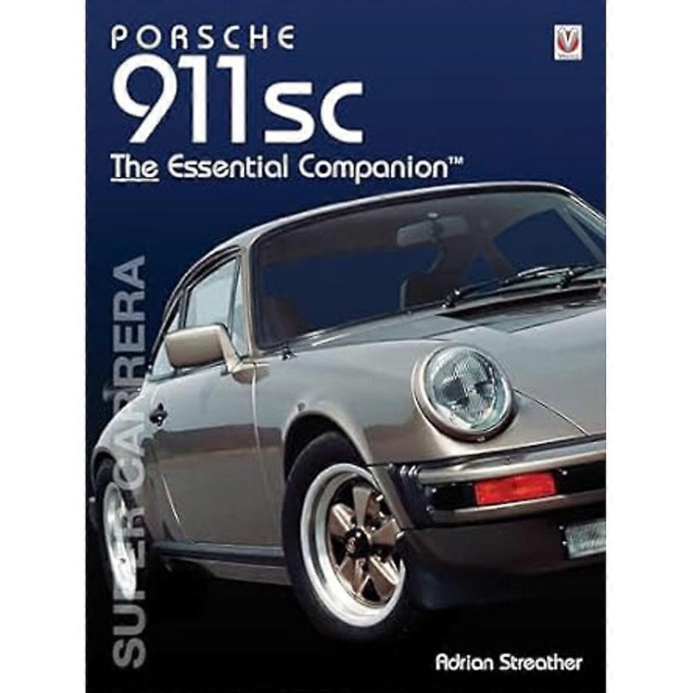 Veloce Publishing Ltd 保时捷 911 SC Essential 伴侣系列，作者：A. Streather