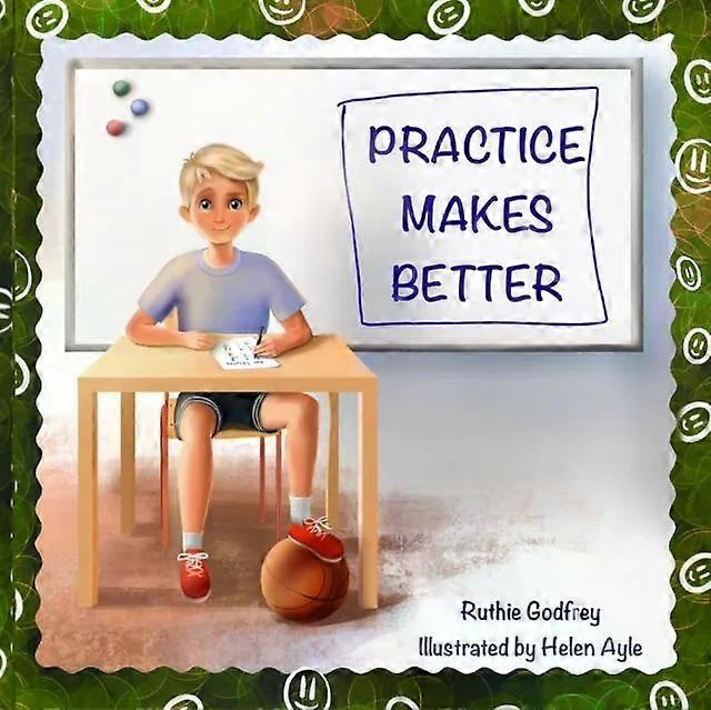 Practice Makes Better - Ruthie Godfrey