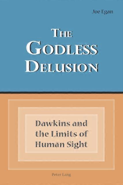 The Godless Delusion by Joe Egan Paperback