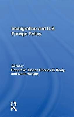 Immigration And U.s. Foreign Policy