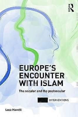 Europe's Encounter with Islam