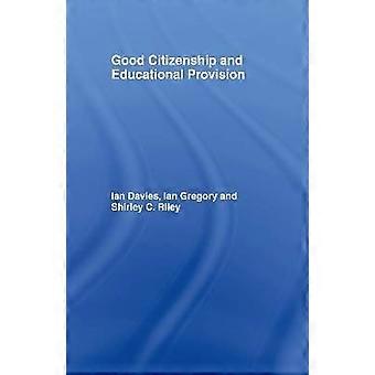 Good Citizenship and Educational Provision