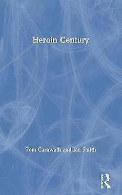 Heroin Century