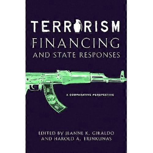 Terrorism Financing and State Responses: A Comparative Perspective