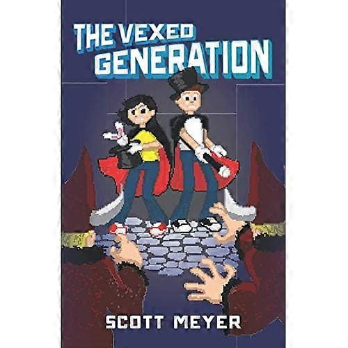 The Vexed Generation (Magic 2.0)