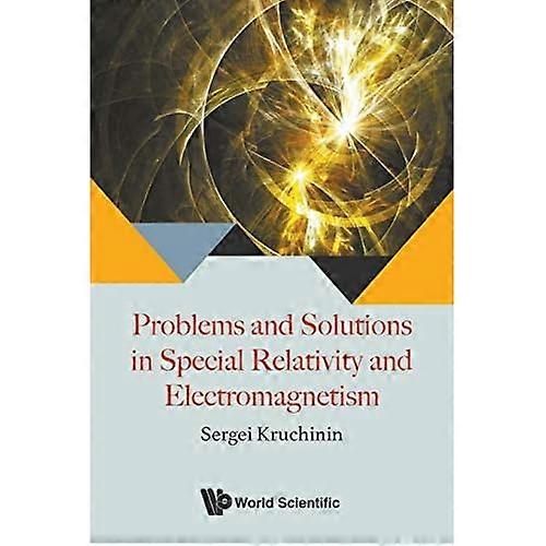 Problems and Solutions in Special Relativity and Electromagnetism