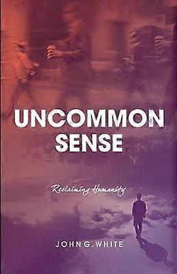 Uncommon Sense