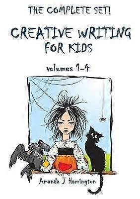Creative Writing for Kids volumes 1-4