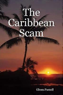 The Caribbean Scam