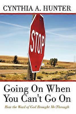 Going On When You Can't Go On