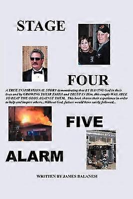 Stage Four Five Alarm