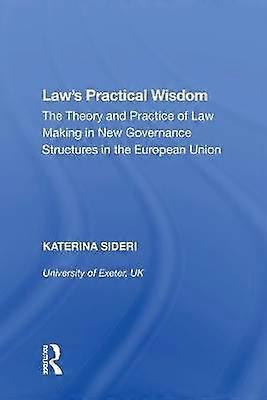 Law's Practical Wisdom