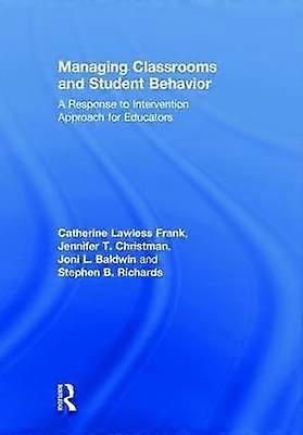 Managing Classrooms and Student Behavior