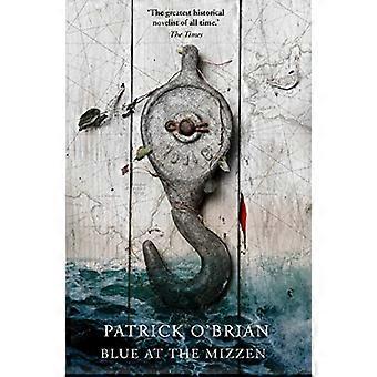 Blue at the Mizzen (Aubrey Maturin Book 20)