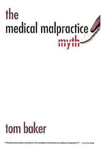 Medisinsk Malpractice myten