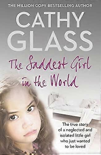 Das traurigste Mädchen der Welt