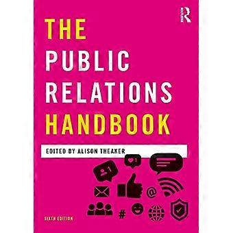 Le manuel de Relations publiques (pratique des médias)