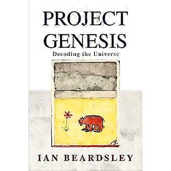 Projekti Genesis: Universumin purkaminen