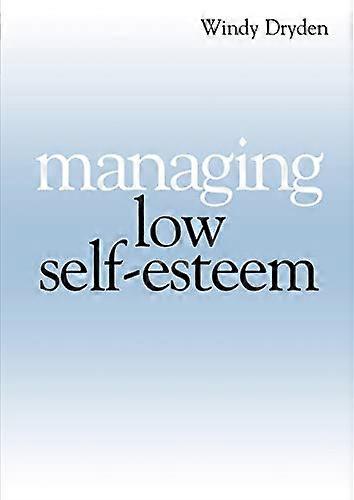 Managing Low Self Esteem