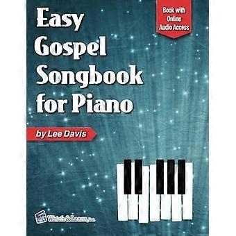 Easy Gospel Songbook pour Piano Book avec accès audio en ligne