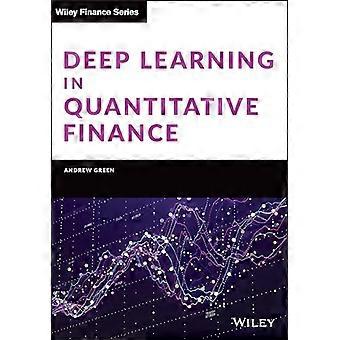 Deep Learning in Quantitative Finance