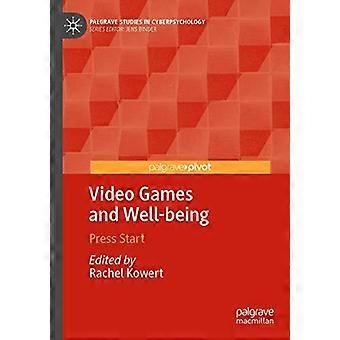 Jogos de vídeo e bem-estar: Aperte o botão Start - Springer Nature B.V - Livro em brochura - em inglês